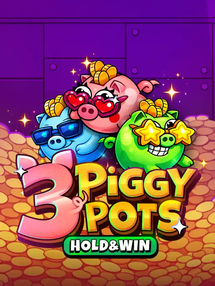 3 Piggypots: Hold & Win